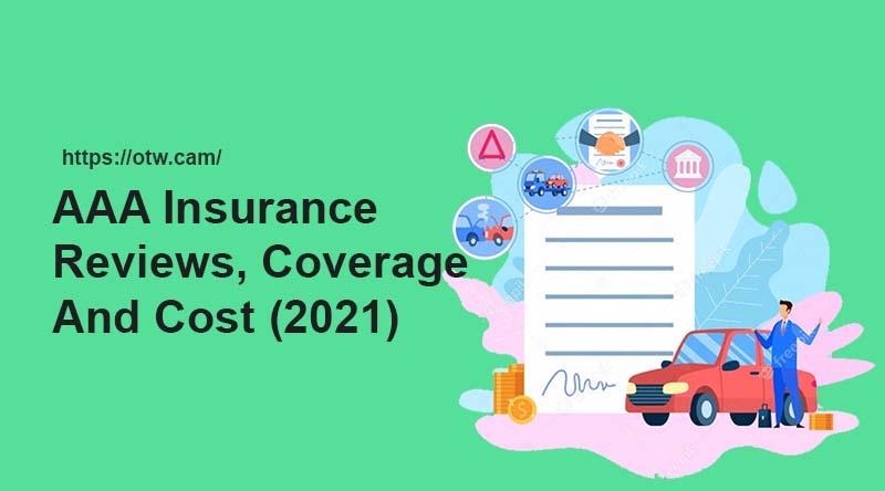AAA Insurance: Reviews in 2021