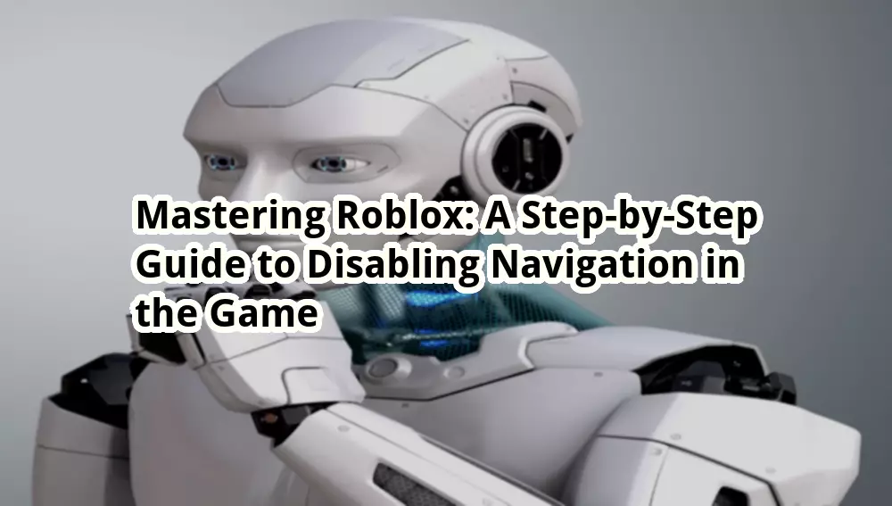 How To Turn Off Navigation On Roblox How To Turn Off Navigation On Roblox